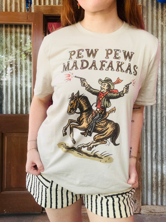 Pew Pew Madafakas Tee