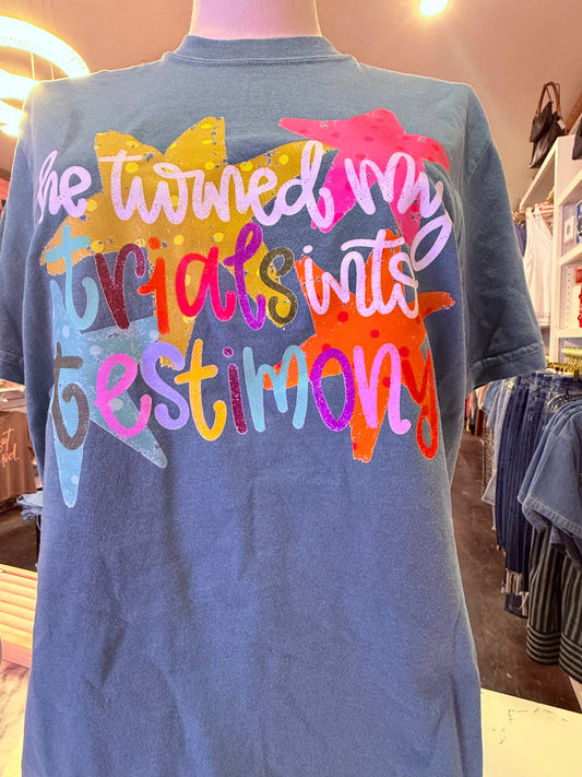 He Turned My Trials Into Testimony Graphic Tee