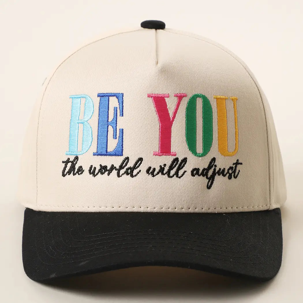 Be You The World Will Adjust Trucker Hat