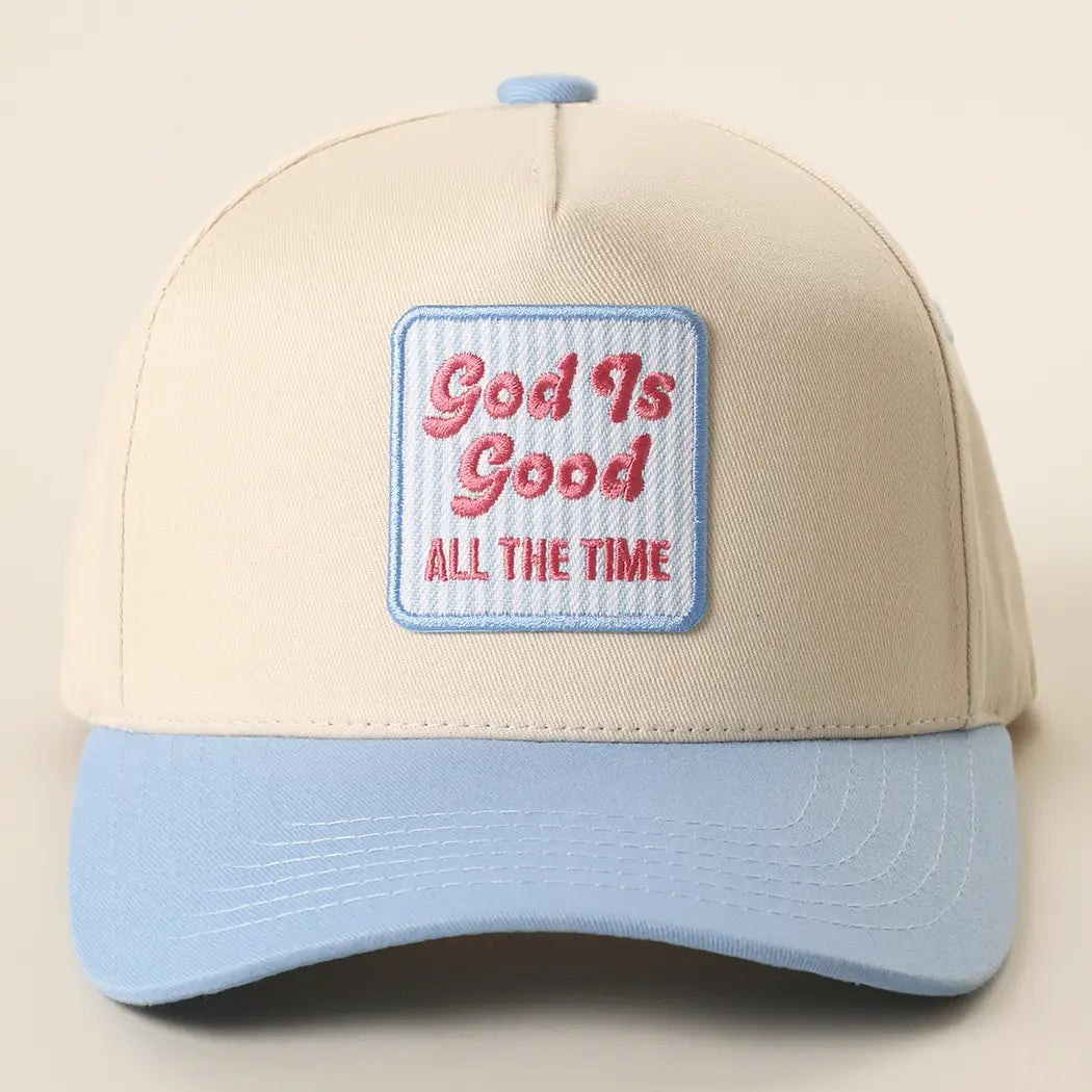 God Is Good All the Time Patch Trucker Hat