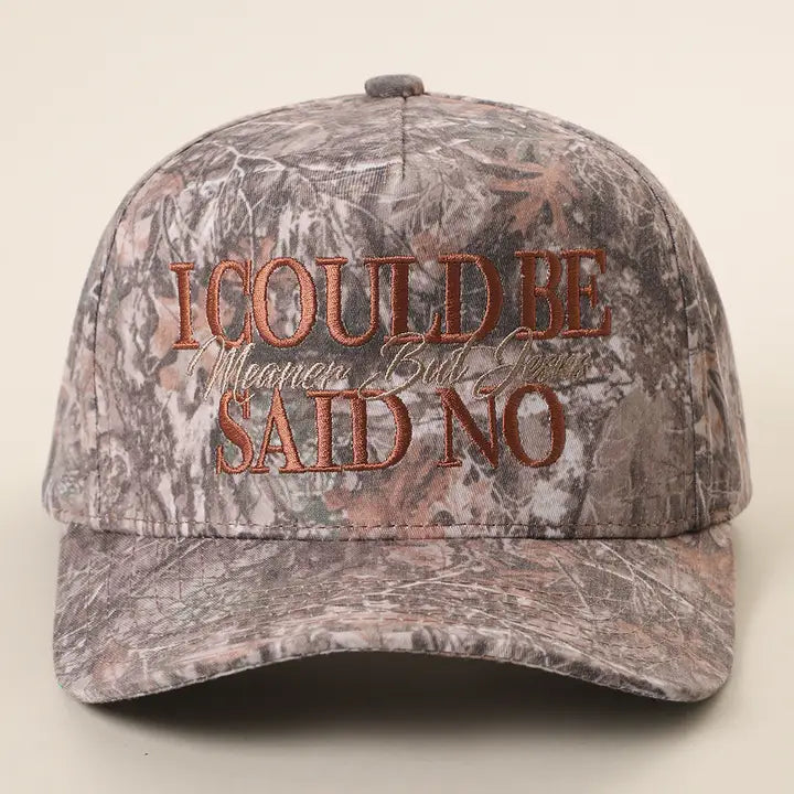 I Could Be Meaner Trucker Hat